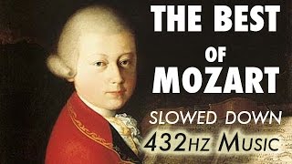 The Best Of Mozart  Slowed Down  432Hz  45 Hours [upl. by Aurore577]