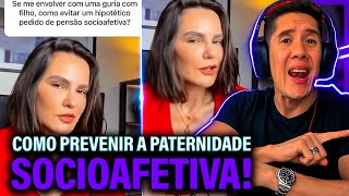 Como Se Prevenir Da Paternidade Socioafetiva E Pensão Socioafetiva [upl. by Hawken]