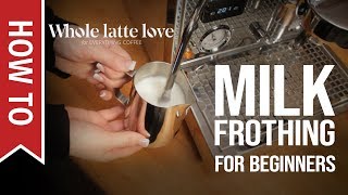 How To Milk Frothing for Beginners 5 Tips [upl. by Carey]